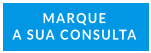 MARQUE A SUA CONSULTA