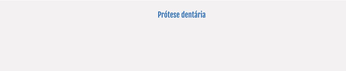 Prótese dentária