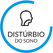 DISTÚRBIO DO SONO